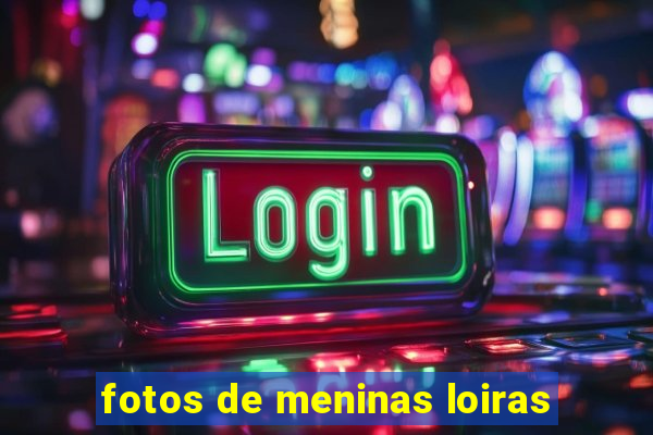 fotos de meninas loiras